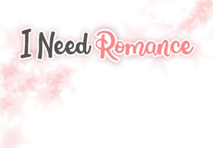 I Need Romance