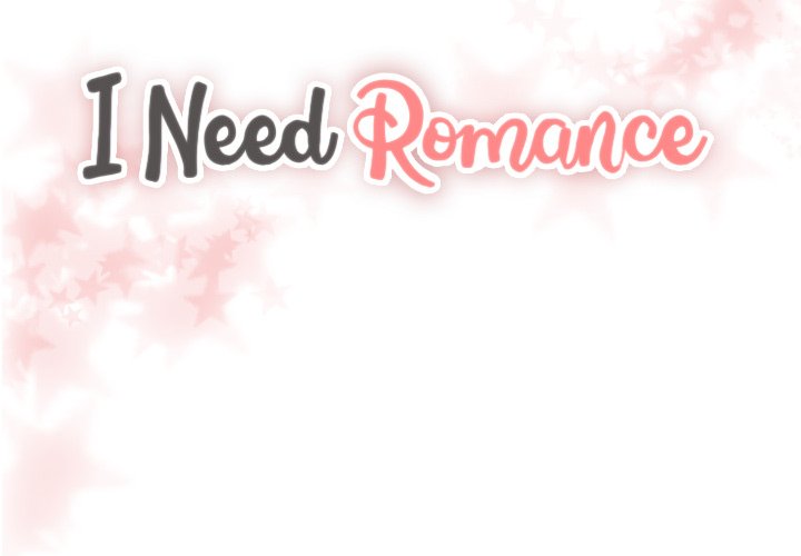 I Need Romance