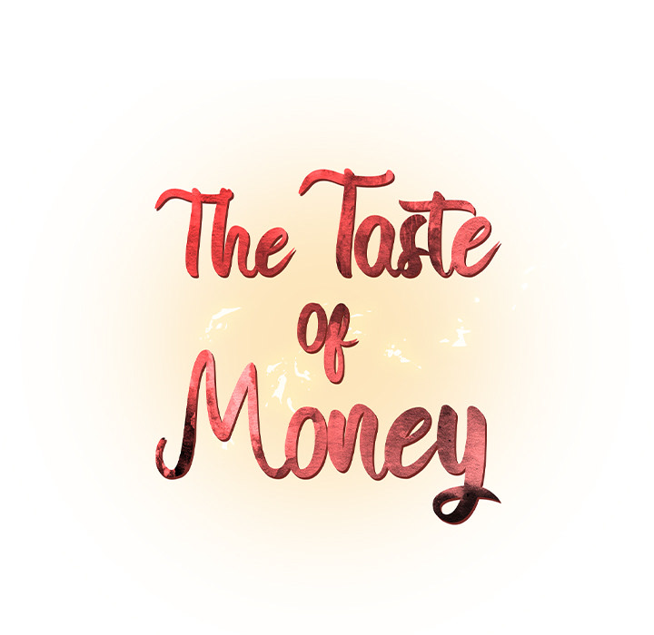 The Taste of Money