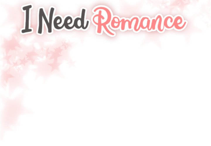 I Need Romance