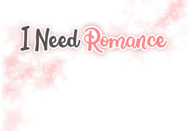 I Need Romance