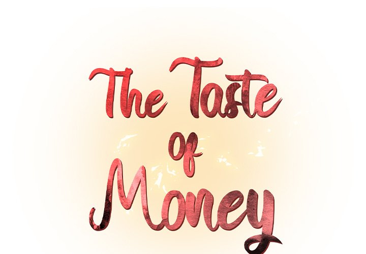 The Taste of Money