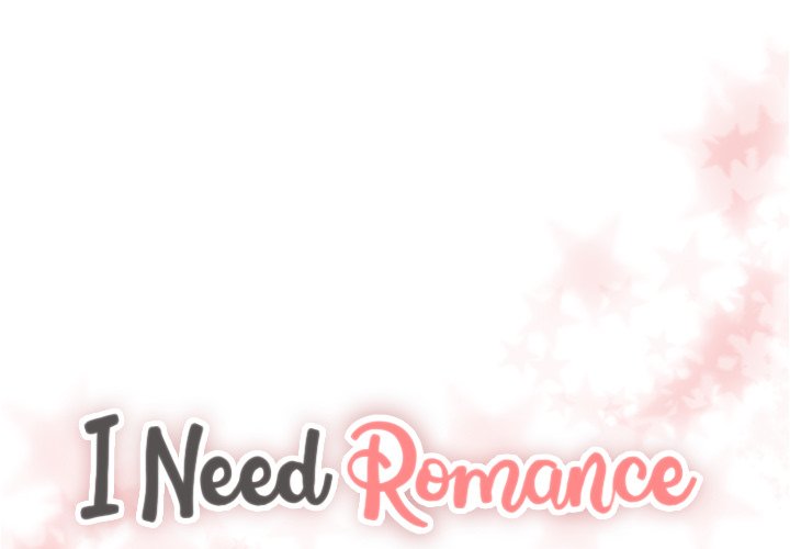 I Need Romance