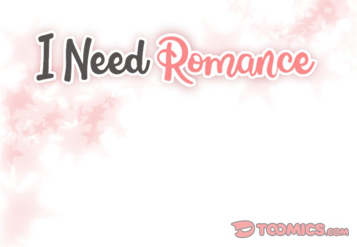 I Need Romance