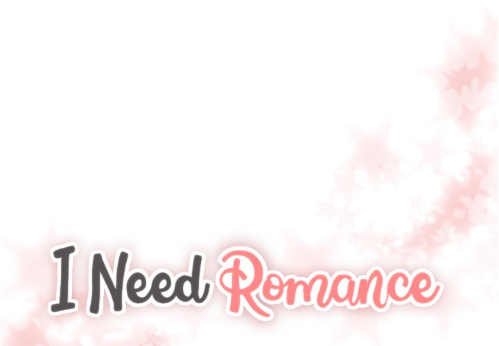 I Need Romance