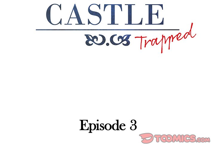 Castle ; Trapped