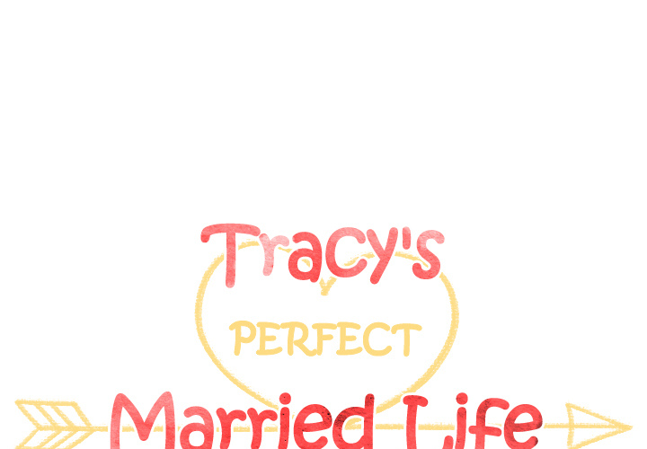 Tracy’s Perfect Married Life