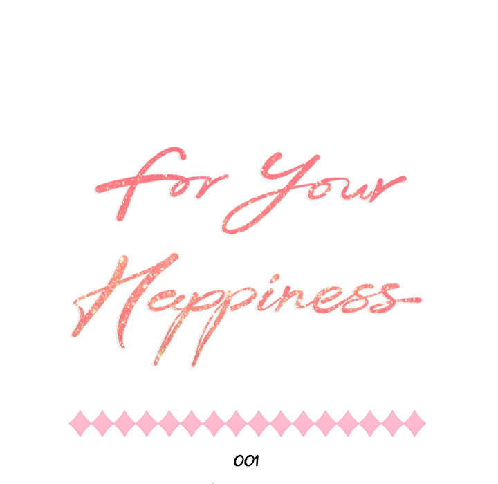 For Your Happiness