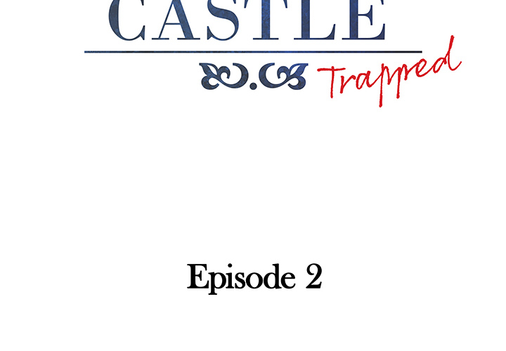 Castle ; Trapped