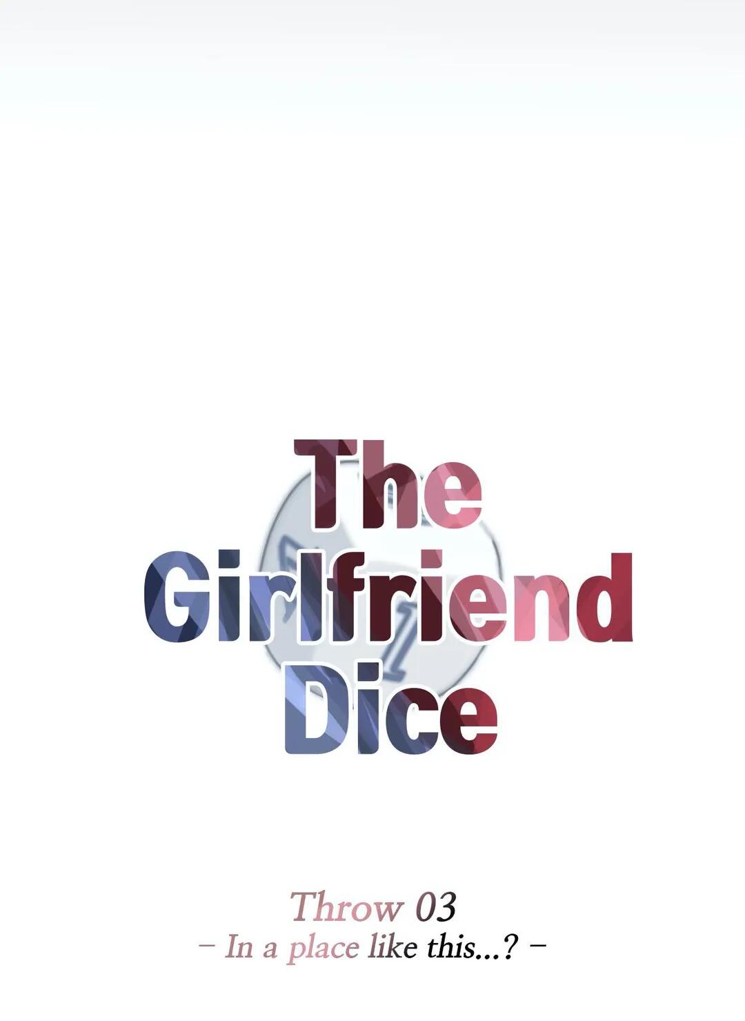 The Girlfriend Dice