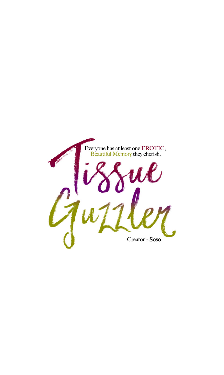 Tissue Guzzler