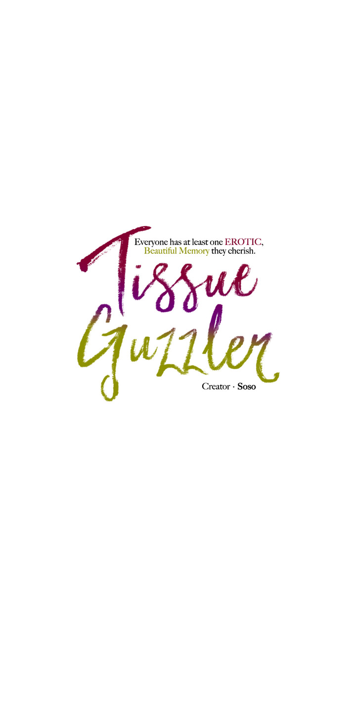 Tissue Guzzler