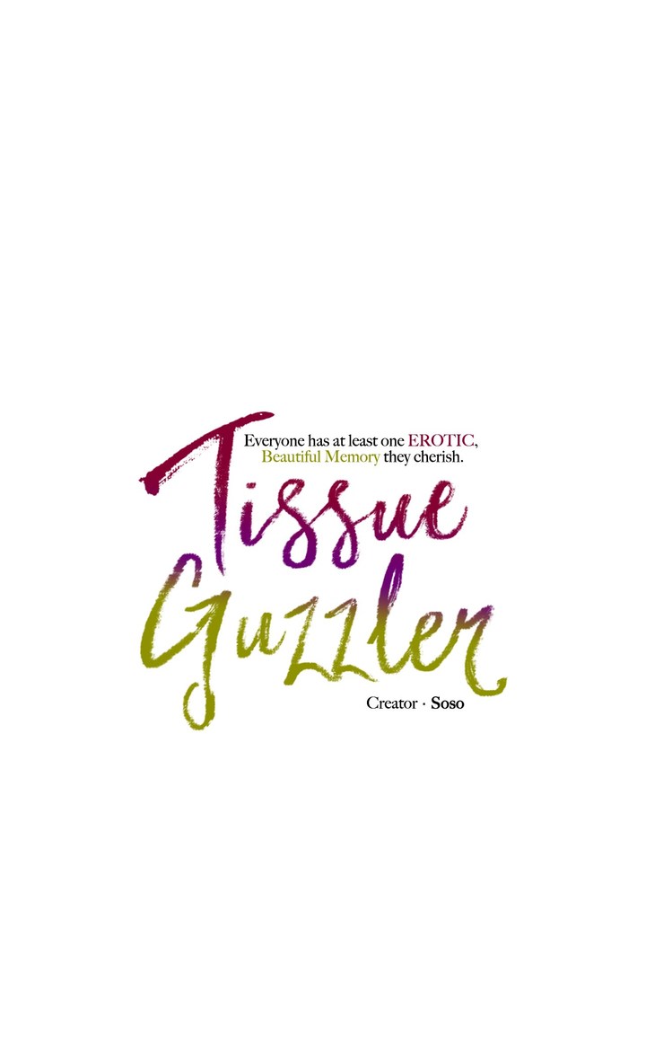 Tissue Guzzler