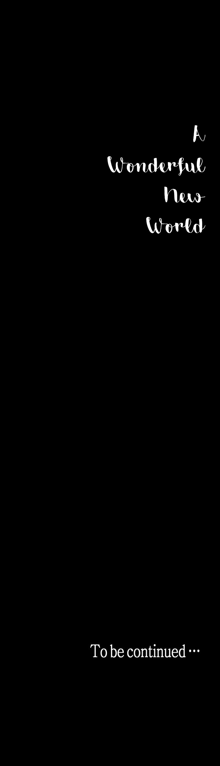 A wonderful new world