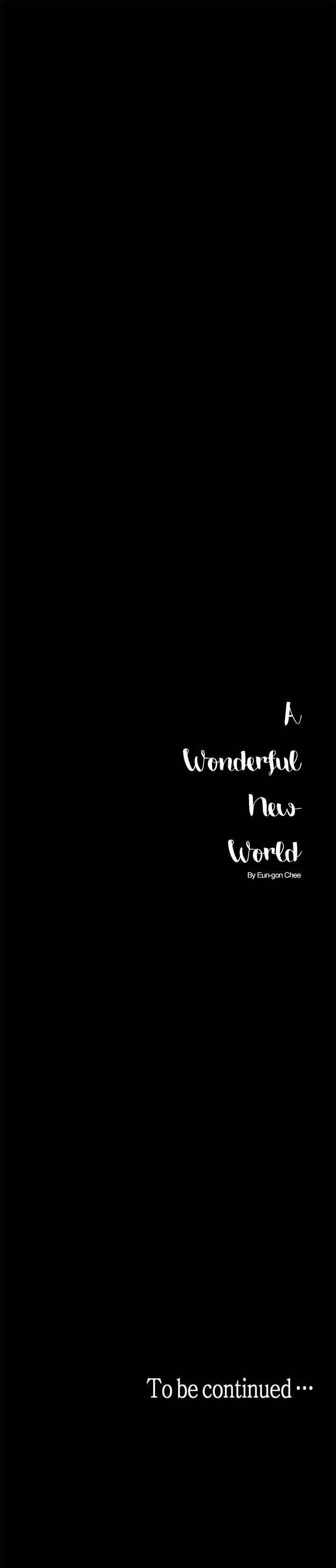 A wonderful new world