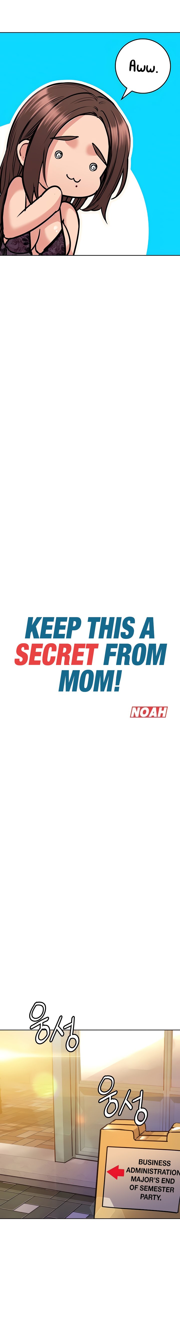 Keep it a secret from your mother