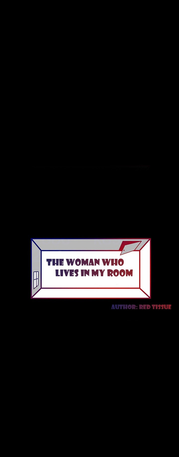 The Woman Who Lives In My Room