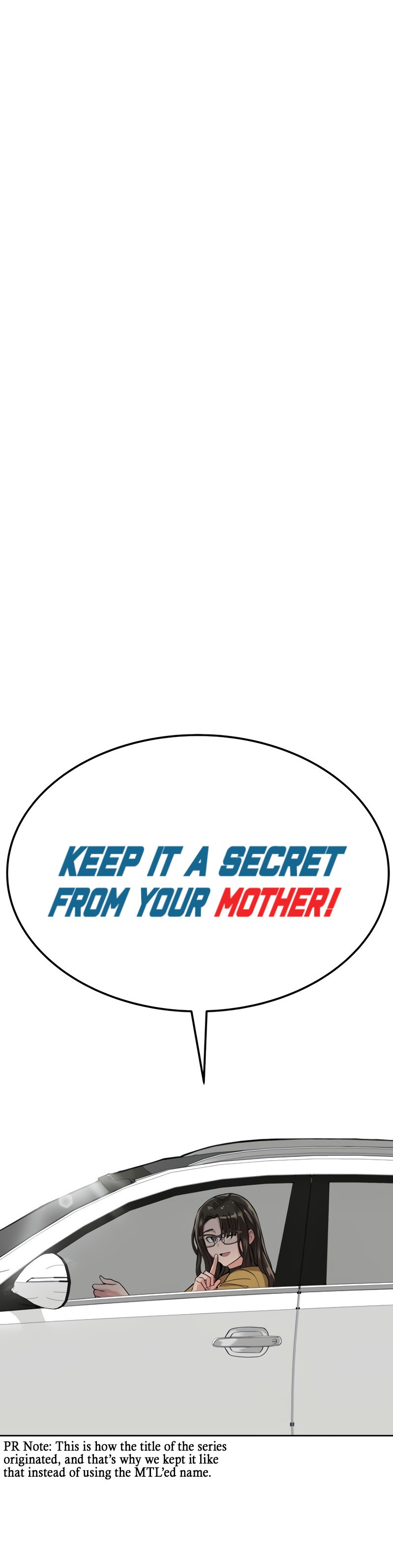 Keep it a secret from your mother