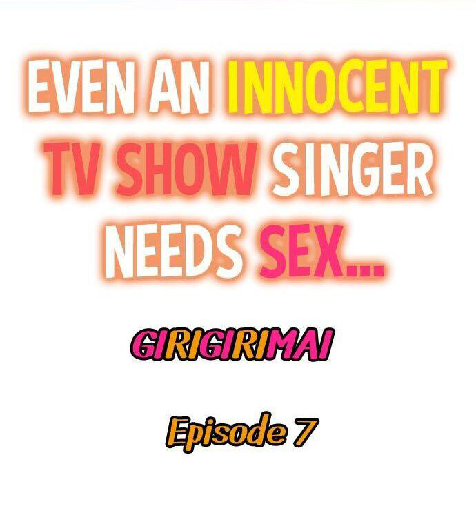 Even an Innocent TV Show Singer Needs Sex…