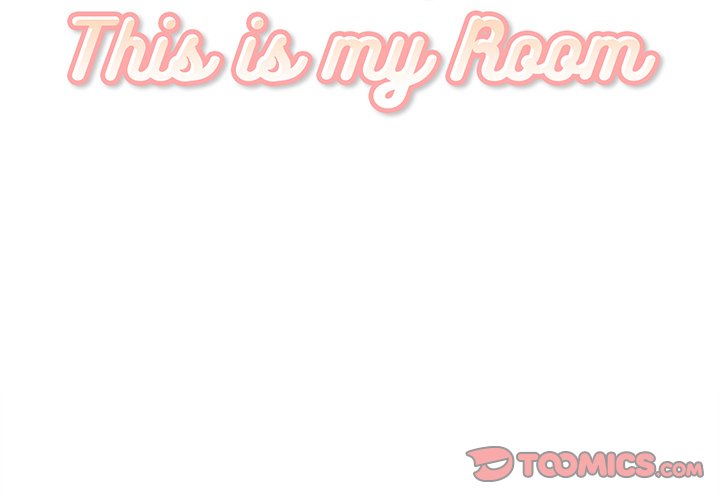 Excuse me, This is my Room