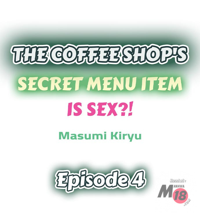 The Coffee Shop's Secret Menu Item is Sex?!