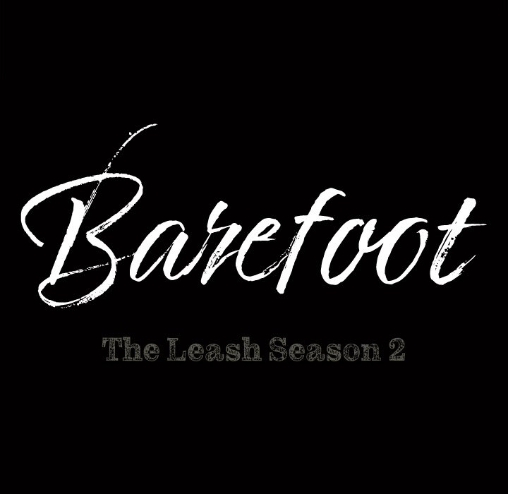 Barefoot The Leash Season 2