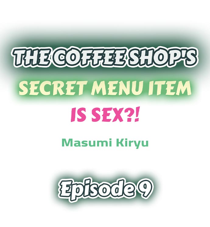 The Coffee Shop's Secret Menu Item is Sex?!