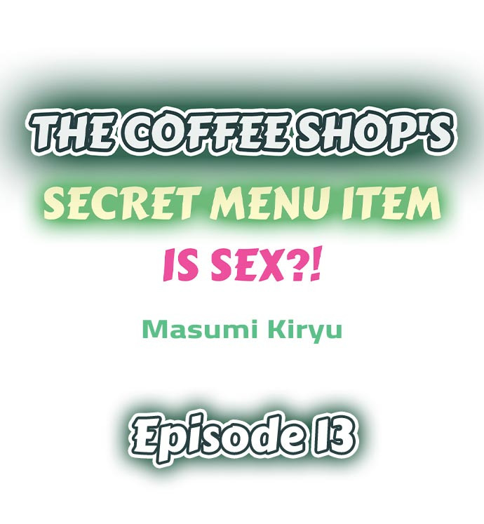 The Coffee Shop's Secret Menu Item is Sex?!