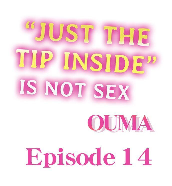 “Just The Tip Inside” is Not Sex