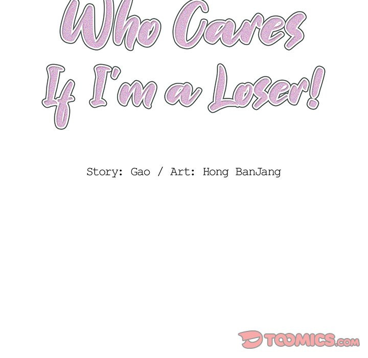 Who Cares If I’m a Loser!