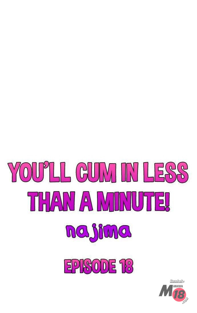 You'll Cum in Less Than a Minute!