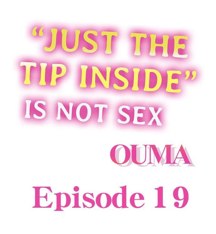 “Just The Tip Inside” is Not Sex