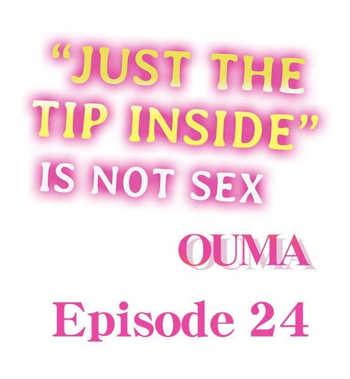 “Just The Tip Inside” is Not Sex