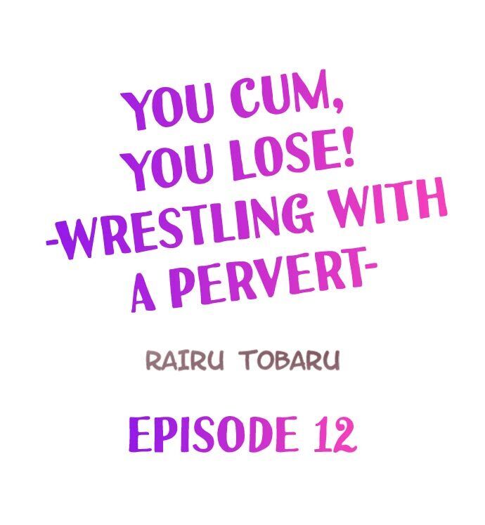 You Cum, You Lose! – Wrestling with a Pervert