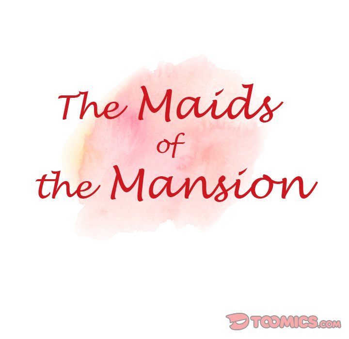 The Maids of the Mansion