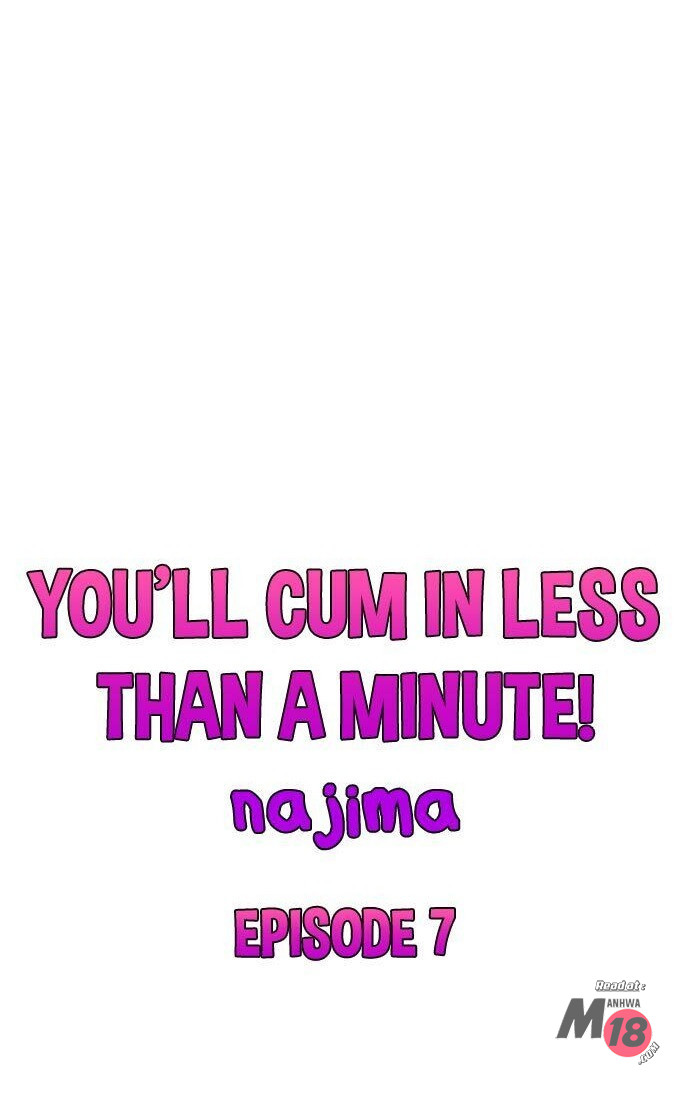 You'll Cum in Less Than a Minute!