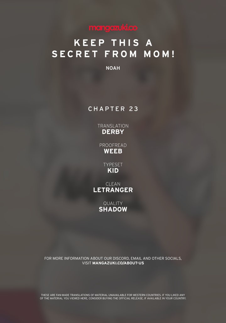 Keep it a secret from your mother