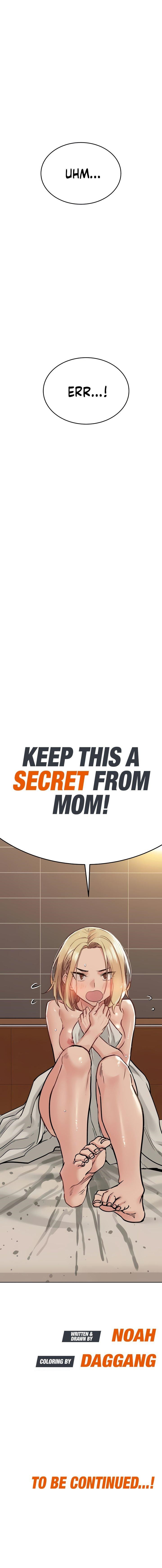 Keep it a secret from your mother