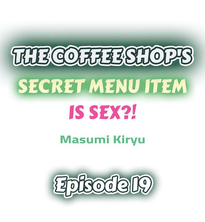 The Coffee Shop's Secret Menu Item is Sex?!