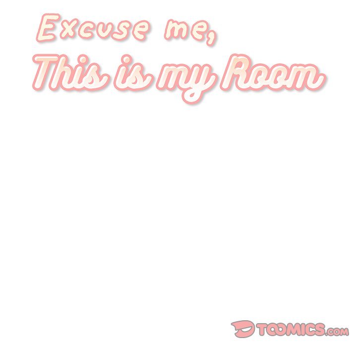 Excuse me, This is my Room