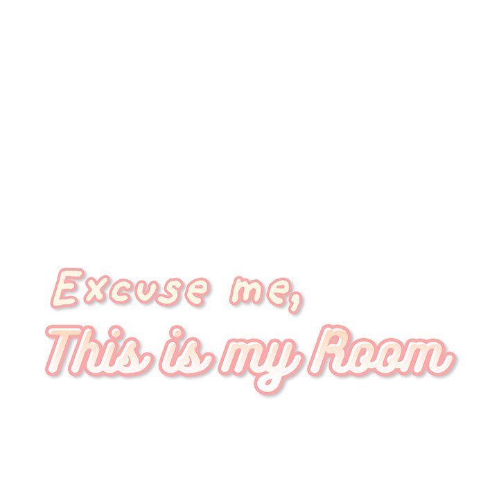 Excuse me, This is my Room