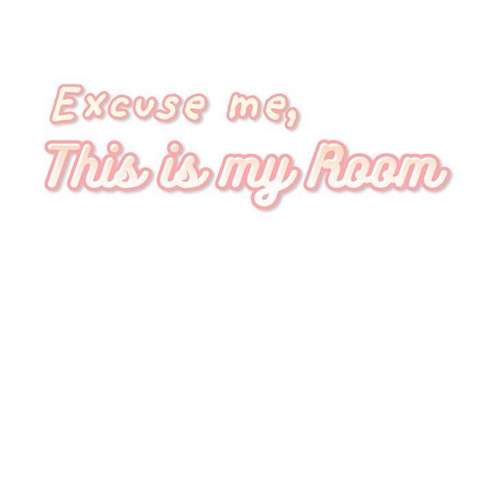 Excuse me, This is my Room