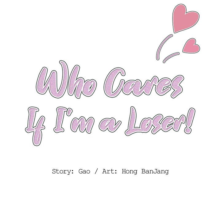 Who Cares If I’m a Loser!