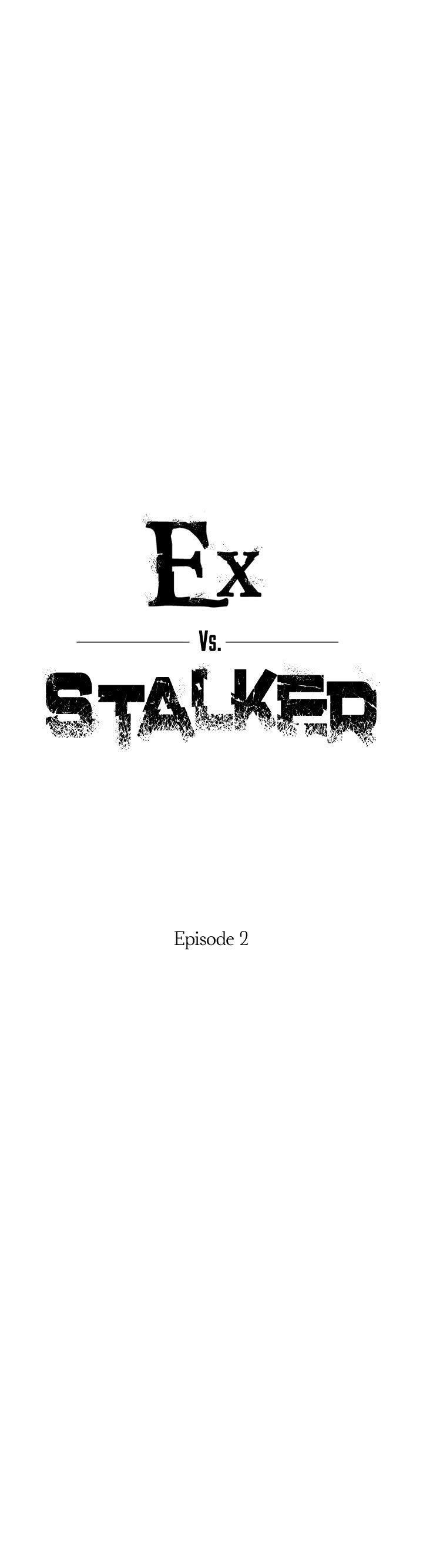 Ex vs. Stalker