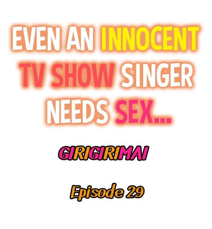 Even an Innocent TV Show Singer Needs Sex…