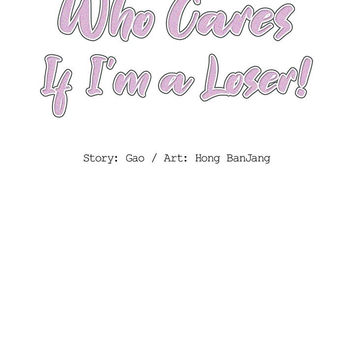 Who Cares If I’m a Loser!