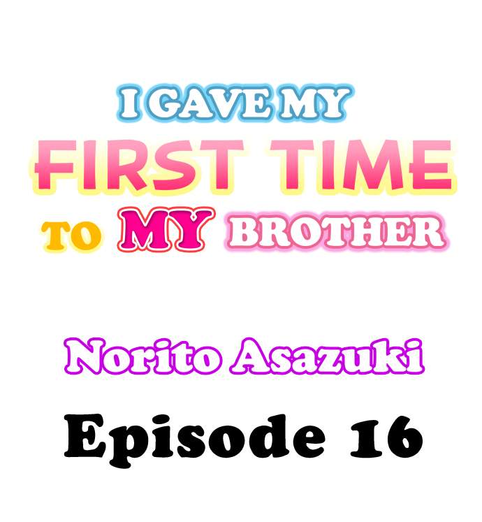 I Gave My First Time to My Brother