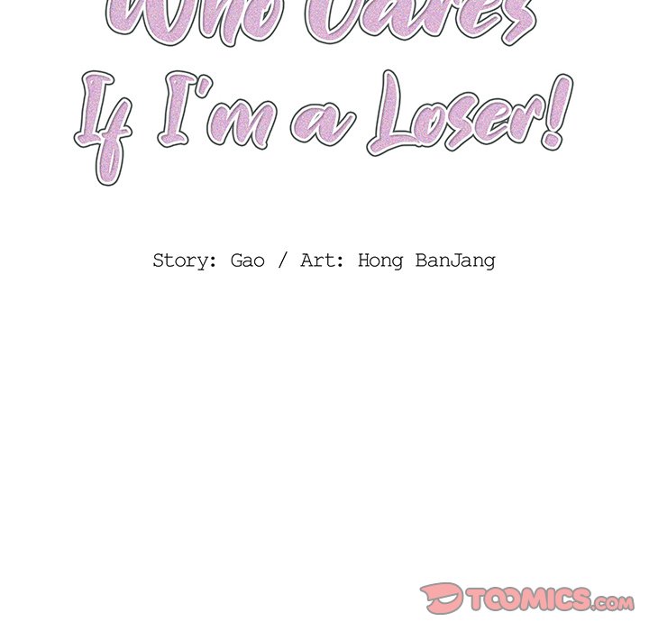 Who Cares If I’m a Loser!