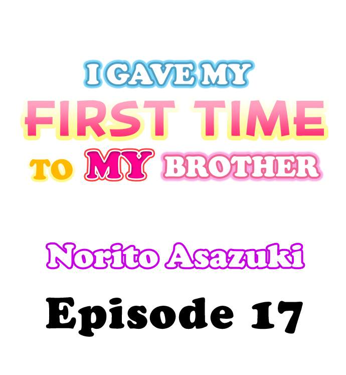 I Gave My First Time to My Brother