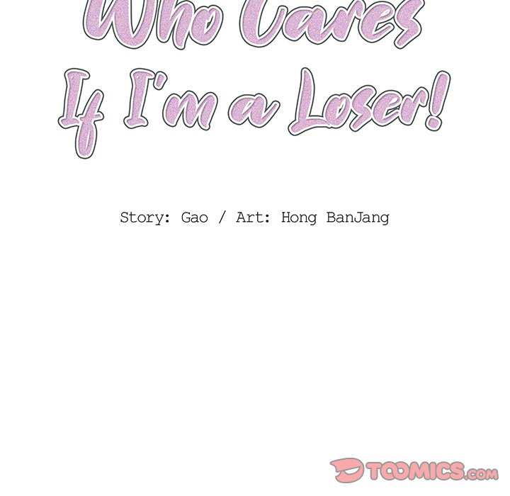 Who Cares If I’m a Loser!